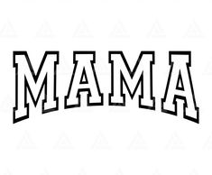 the word mam in black and white