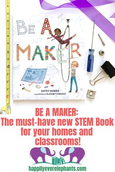 Be A Maker, is the must have new STEM book for your homes and classrooms. From "making" a tower to "making " a difference, you and your children will LOVE IT! Stem Books, Childrens Books Activities, Diverse Books, Kindergarten Books, Stem For Kids, Creative Activities For Kids, Preschool Books