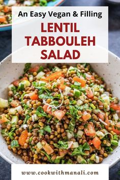 lentil tabbouleh salad in a white bowl with text overlay that reads an easy vegan and filling