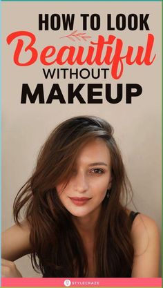 How To Look Beautiful Without Makeup: A bare, natural look not only allows your authenticity to shine through but it’s also the best thing you can carry around. Well, is it possible to ditch your… Kalam Quotes, Natural Glowing Skin, Chique Outfits, Beauty Tips For Face, Fashion And Beauty Tips, Dark Lips, Skin Care Remedies, Natural Beauty Tips, Drop Dead