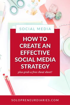 the title for how to create an effective social media strategy