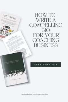 a brochure with the title how to write a compening bio for your coaching business