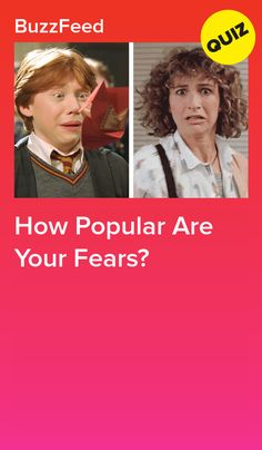 two people with the words buzzfeed and how popular are your fears? on them