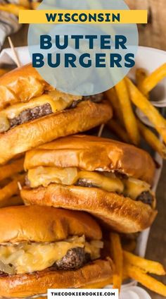 cheeseburger and fries on a plate with text overlay that reads wisconsin butter burgers