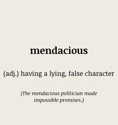 the words mendacious are in black and white