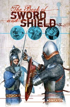 the book of swordd and shield is shown with two knights in armor holding swords