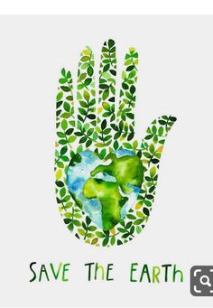 save the earth poster with green leaves and watercolor painting on it's palm