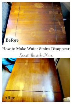 Sweet Parrish Place: Recap: My Most Popular Post Ever- How to Remove Water Stains from Wood Remove Water Stains, How To Make Water, Cleaning Painted Walls, Astuces Diy, Glass Cooktop, Water Spots, Deep Cleaning Tips, Water Stains, Clean Dishwasher