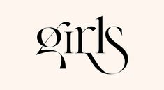 the word girls written in black on a white background