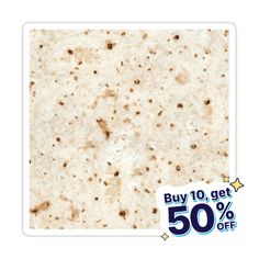 a close up of a tortilla on a white background with a 50 % off sale sign