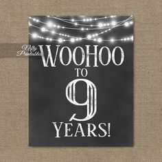 "Woohoo to 9 Years!" Black and white chalkboard birthday sign featuring glowing lights and cool chalk text. White Chalkboard, Party Chalkboard, Chalkboard Birthday, Birthday Chalkboard, Chalkboard Signs, Chalkboard Art, 9th Birthday, Birthday Sign, 8th Birthday