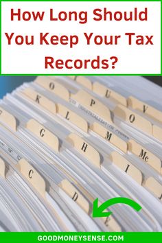 stacks of tax records with the words how long should you keep your tax records?