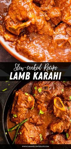 slow cooked lamb karahi served in a skillet with the words slow cooked kash