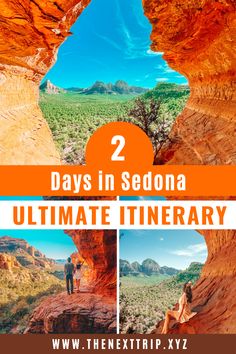 two people standing in the middle of a canyon with text overlay reading 2 days in sedona ultimate itinerary