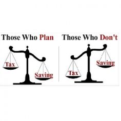 two signs that say, those who plan to save tax and the same time they don't