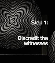 two black and white circles with the words, step 1 dissect the witnesses