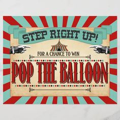 a sign that says pop the balloon with an image of a circus tent in the background