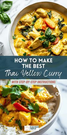 the best thai yellow curry with step - by - step instructions on how to make it