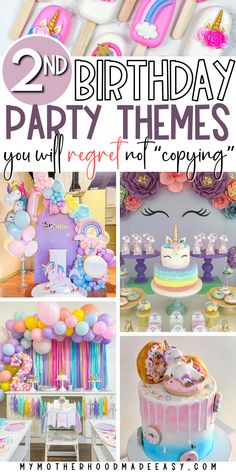 a collage of birthday party themes including unicorns, balloons and cake with the words 2nd birthday party themes you'll regt not copying