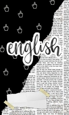 the word english is written on top of an old newspaper with torn paper and black background