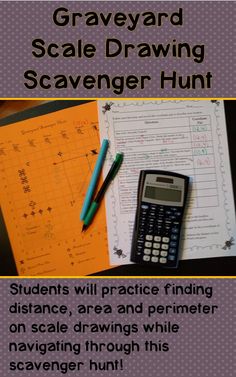 a calculator and pen sitting on top of a piece of paper with the words graveyard scale drawing scavenger hunt