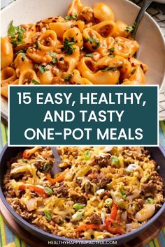 15 easy, healthy, and tasty one-pot meal ideas with an image of a cheesy pasta dish and a beef and vegetable skillet meal. Easy One Pot Chicken Meals, Beginner Healthy Dinner Recipes, Best Dinner Meals, One Pan Dishes Dinners, Easy Meals For Family Of 5, Delicious One Pot Meals, Easy Healthy Crop Pot Recipes, Dinner With Half And Half, On Pot Meals