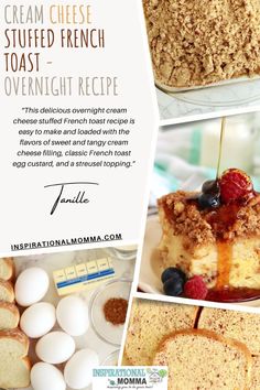 a collage of different desserts and pastries with the words cream cheese stuffed french toast overnight recipe