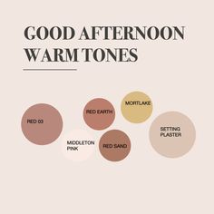 the words, good afternoon warm tones are shown in different colors and font on a beige background