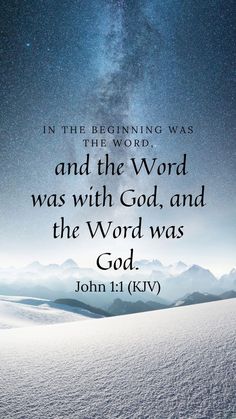 an image with the words in the beginning was and the word was with god, and the word was god