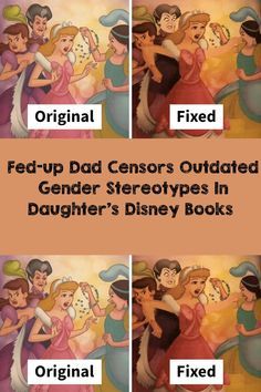 four different pictures with the words fed - up dad censors outdated gender stereotypes in daughter's disney books