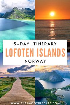 the 5 day itinerary in lofoten islands norway