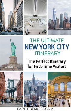 the ultimate new york city itinerary for first - time visitors by earth trekers