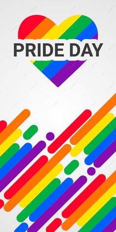 a pride day poster with rainbow stripes and a heart in the center on a white background