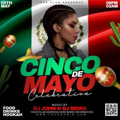 the flyer for cinco de mayo celebration with an image of a mexican flag in the background