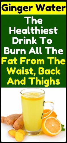 GINGER WATER: THE HEALTHIEST DRINK TO BURN ALL THE FAT FROM THE WAIST, BACK AND THIGHS | by Flipa | Medium Full Body Detox, Banana Drinks, Ginger Water, Natural Detox Drinks, Detox Drinks Recipes, Makanan Diet, Healthy Detox, Natural Detox, Body Detox