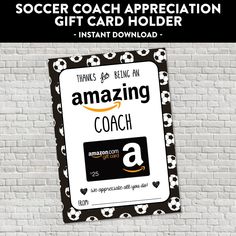 the soccer coach appreciation gift card holder is shown with an image of a soccer ball on it