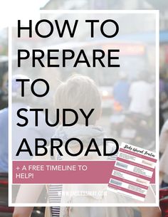 the back of a child's head with text overlay reading how to prepare to study abroad