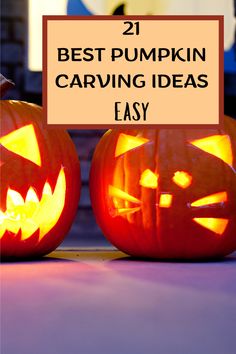 two carved pumpkins with the words best pumpkin carving ideas easy in front of them