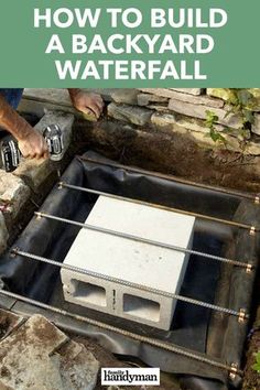 how to build a backyard water fall with an old brick wall and metal grate