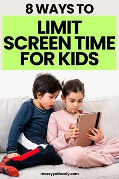 two children sitting on a couch looking at an electronic device with the text 8 ways to limit screen time for kids