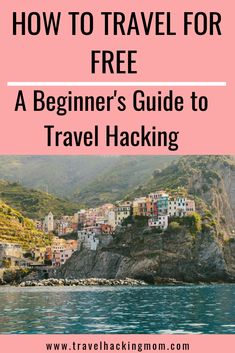 the text how to travel for free on top of a pink background with an image of a