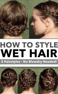 Looking for ways to style wet hair? Here are 5 ways to do that wet do! Here are 6 wet hair styles that will let you jump out the shower and have cute hair. Wet Hair Braids, Wet Hairstyles Quick, Ways To Style Wet Hair, Cute Hairstyles For Wet Hair, Easy Hairstyles For Wet Hair, Style Wet Hair