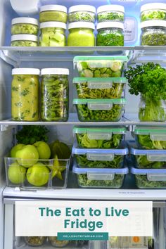 an open refrigerator filled with lots of green vegetables and food in plastic containers, labeled make your fridge a tool for your health