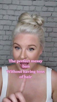 Bun On Top Of Head With Hair Down, Easy Bun Short Hair Simple, Fine Hair Updo Easy Messy Buns, How To Put Hair In A Messy Bun, Medium Hair Messy Bun Tutorials, Easy Put Up Hairstyles, High Bun Short Hair Top Knot, Messy Hair Buns For Medium Hair, Hair Styles For Very Fine Hair