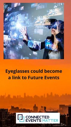 an advertisement for eyeglasses could become a link to future events with the text, eyeglasses could become a link to future events