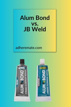 two tubes of aluminum bond and jb weld on a blue green yellow background