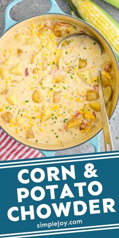 corn and potato chowder in a blue skillet with the words corn and potato chowder