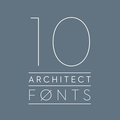 the logo for 10 architecture fonts