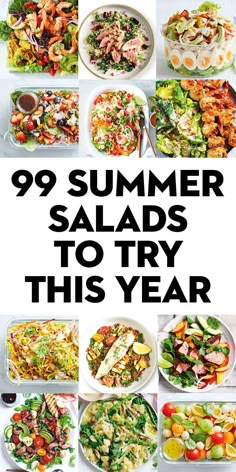 the cover of 99 summer salads to try this year, with pictures of different types of salads