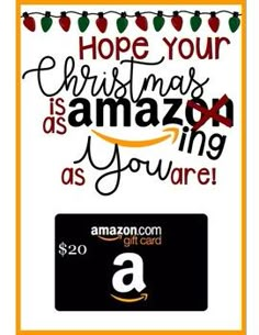 an amazon gift card with the words hope your christmas is amazing as you are